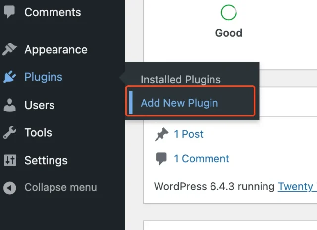 To add a new plugin in WordPress, select 'Plugins' from the sidebar, then navigate to 'Add New Plugin'