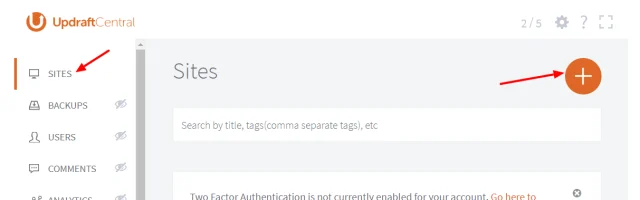 Navigate to 'Sites' page from the sidebar, then select '+' button