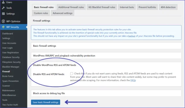 In the 'Basic firewall rules' tab select 'Disable RSS and ATOM feeds'