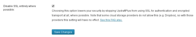 Check the option to 'Disable SSL entirely where possible', then select 'Save changes' button