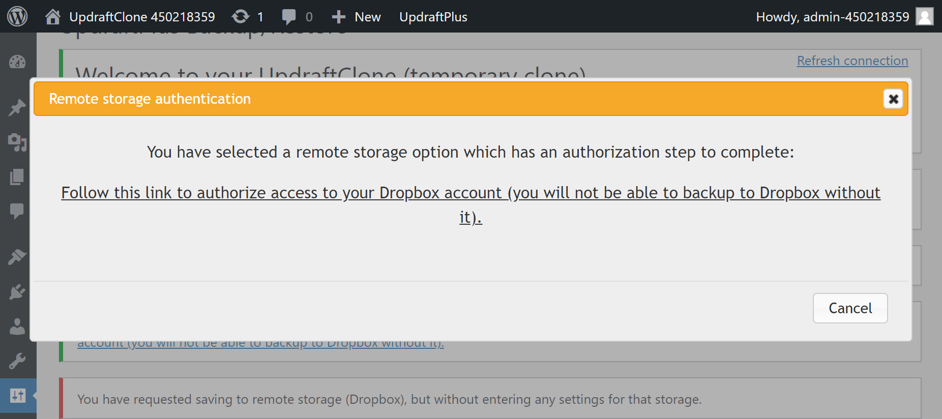 Select on the link in the 'Remote storage authentication' dialogue to authorize access to Dropbox