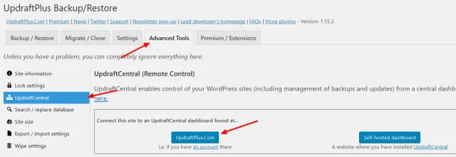 In the 'Advanced Tools' tab select UpdraftCentral, then select UpdraftPlus button to connect UpdraftCentral dashboard