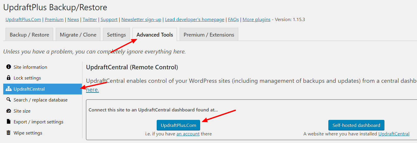 In the 'Advanced Tools' tab select UpdraftCentral, then select UpdraftPlus button to connect UpdraftCentral dashboard