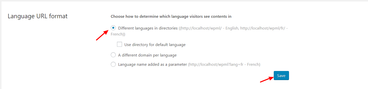 In the 'Language URL format' section select the radio button for 'Different languages in directories'