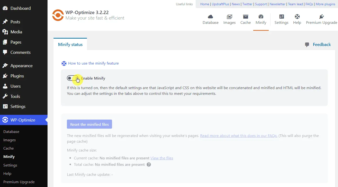 In the WP Optimize 'Minify' page toggle on 'Enable Minify'