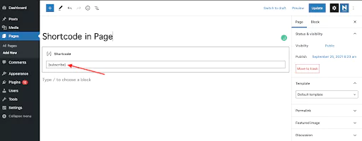 Add the 'Shortcode' block, then paste the code in the provided textbox