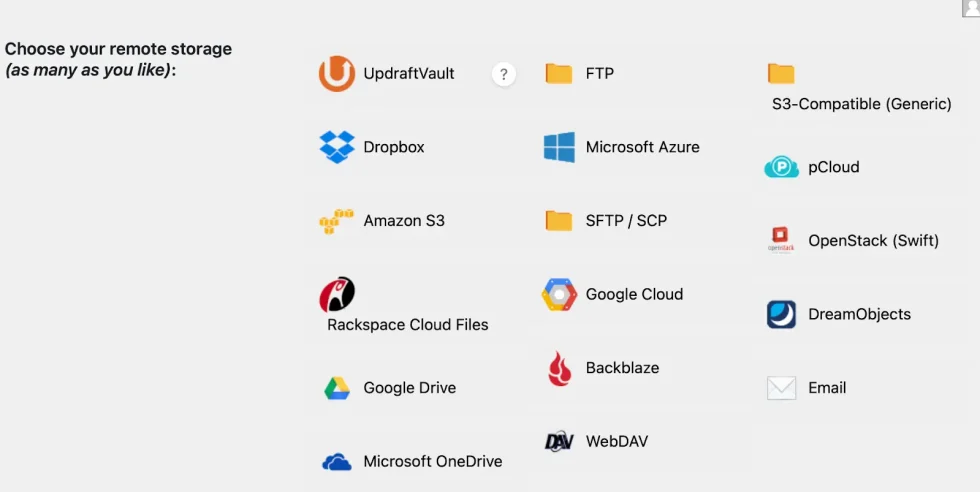 In the UpdraftPlus 'Settings' tab choose remote storage from the options in 'Choose your Remote storage' section