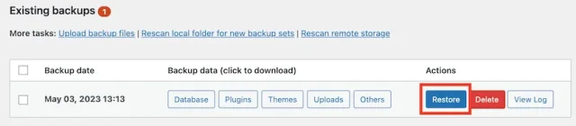 In UpdraftPlus select 'Restore' button in for the backup entity you would like to restore from the 'Existing Backup' log