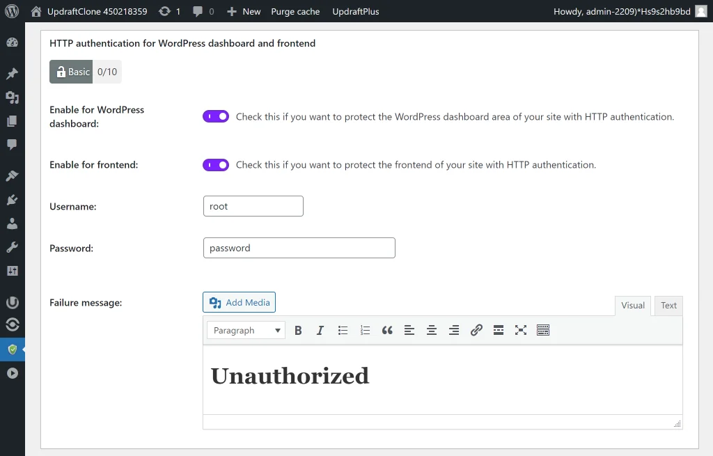 In the 'HTTP authentication for WordPress dashboard and frontend', select enable for both WordPress dashboard and frontend.