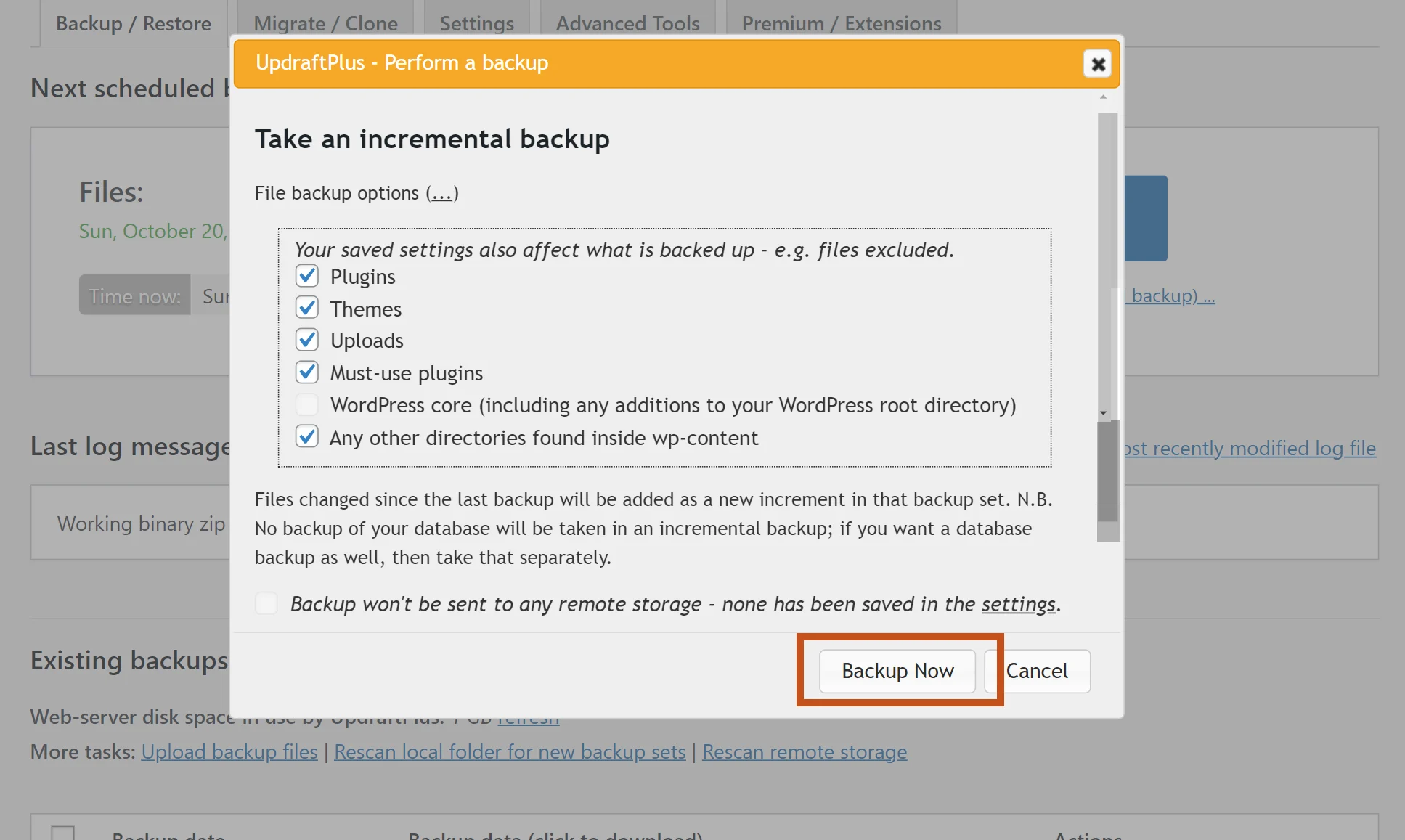 In 'Perform a backup' dialogue box, select 'Backup Now' button to take an incremental backup