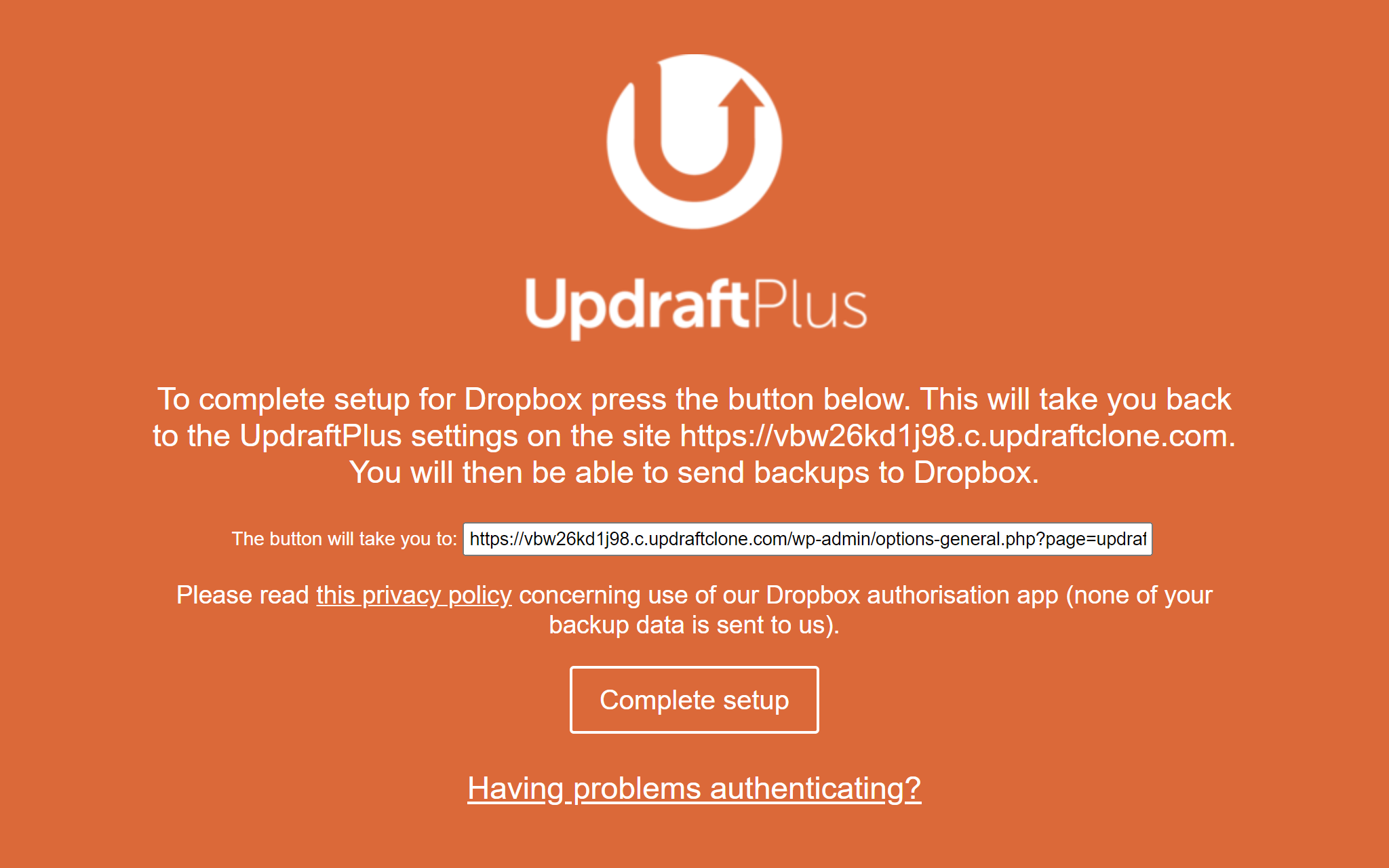 To complete Dropbox setup click the 'Complete setup' button which will redirect you back to UpdraftPlus settings page