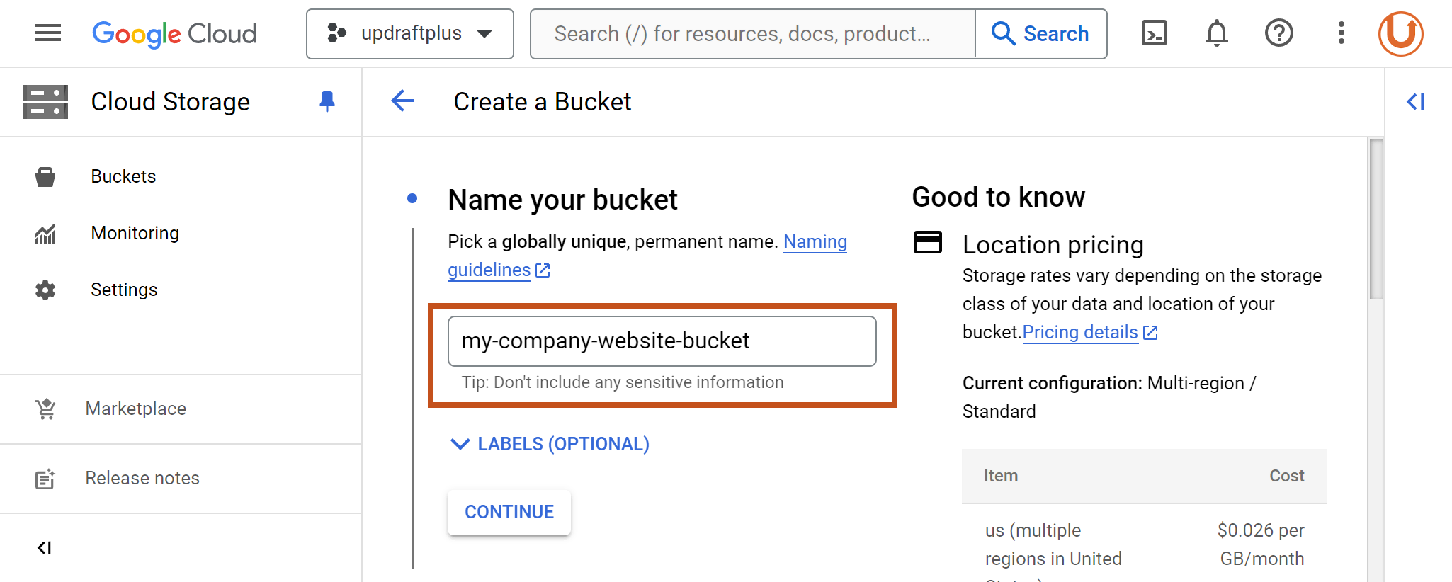In the 'Create a Bucket' page enter your bucket name in the 'Name your bucket section' then select 'Continue' button