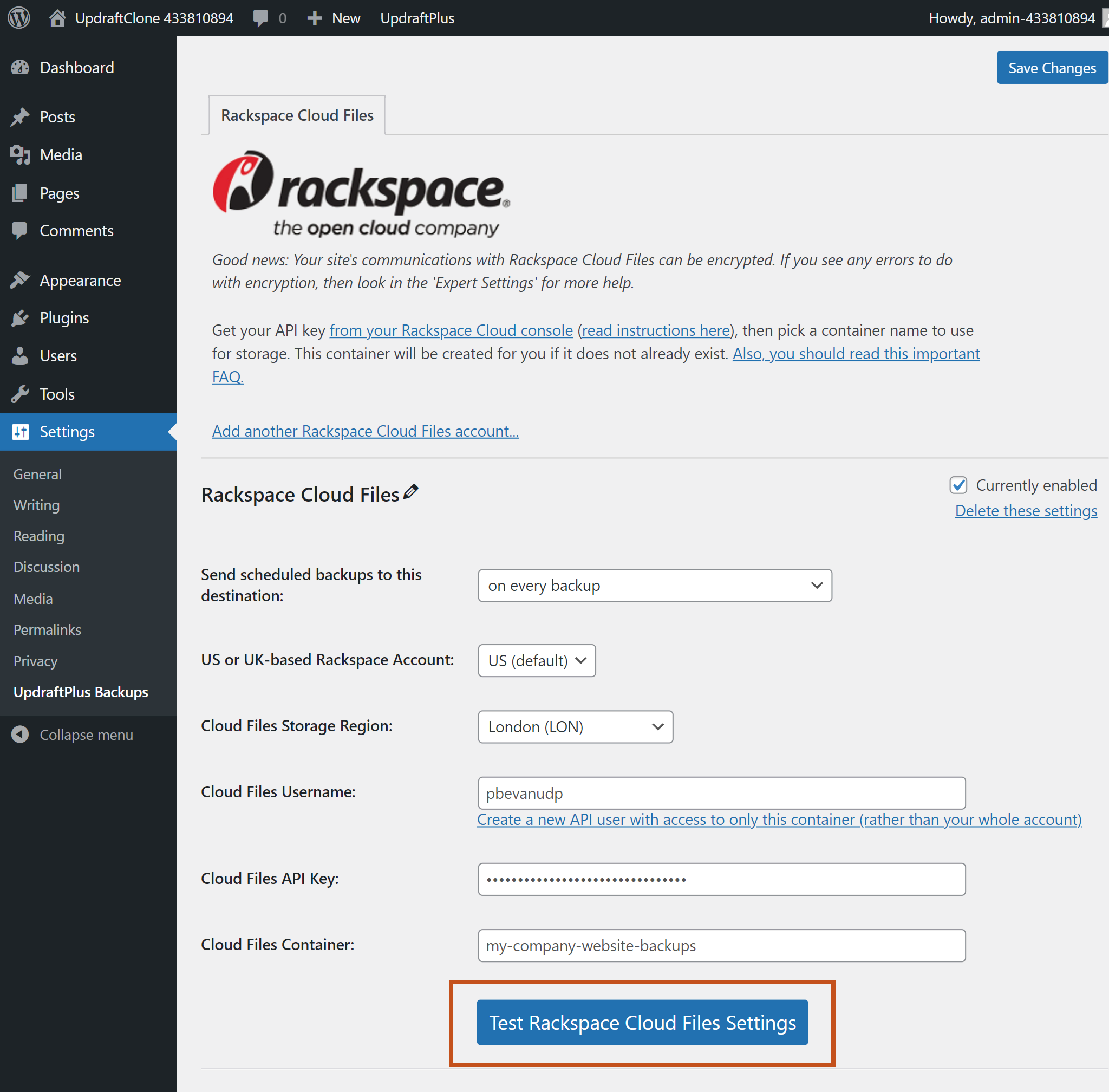 In the Rackspace Cloud Files tab enter your credentials then select 'Test Rackspace Cloud Files Settings' button