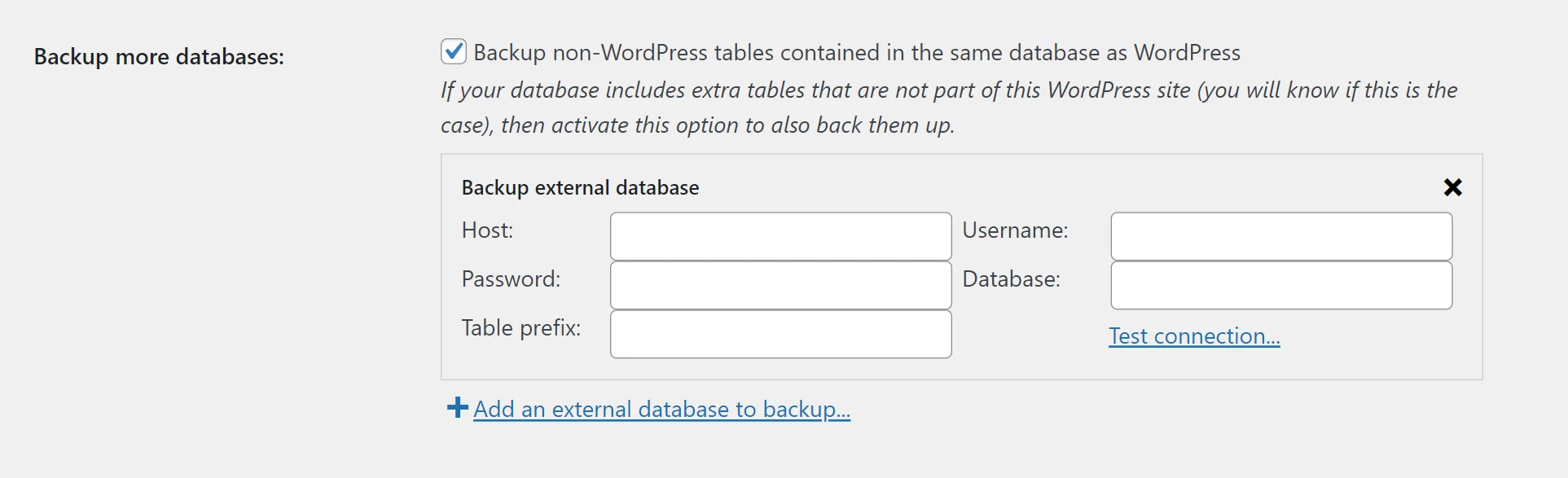 In the 'Backup more databases' option select the 'Add an external database to backup' button